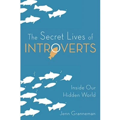 Afbeelding van The Secret Lives of Introverts: Inside Our Hidden World