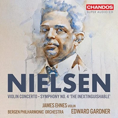 Afbeelding van James Ehnes, Bergen Philharmonic Orchestra, Edward Gardner Nielsen: Violin Concerto Symphony No.4 (Super Audio CD)
