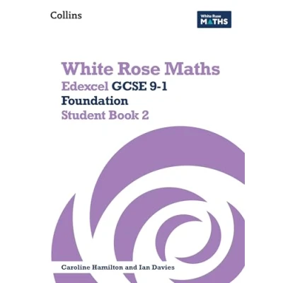 Afbeelding van White Rose Maths: Edexcel GCSE 9 1 Foundation Student Book 2