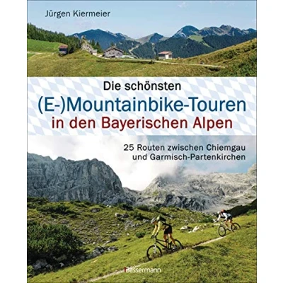Afbeelding van Die schönsten (E )Mountainbike Touren in den Bayerischen Alpen