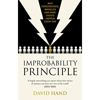 Afbeelding van the Improbability Principle: Why coincidences, miracles and rare events happen all time