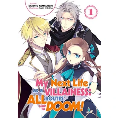 Afbeelding van MY NEXT LIFE AS VILLAINESS Routes Lead DOOM NOVEL 01: All to Doom! Volume 1