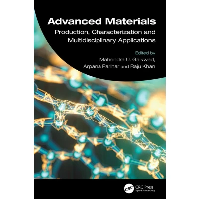 Afbeelding van Advanced Materials: Production, Characterization and Multidisciplinary Applications