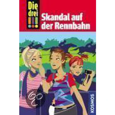 Afbeelding van Die drei !!! Skandal auf der Rennbahn