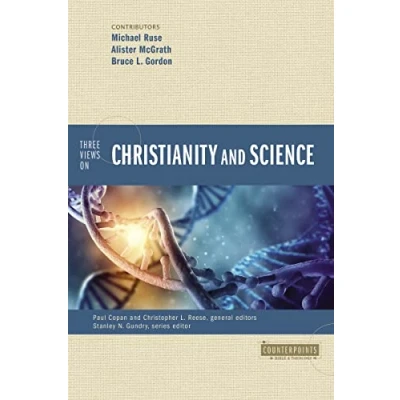 Afbeelding van Three Views on Christianity and Science Counterpoints Bible Theology