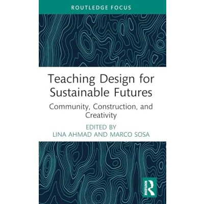 Afbeelding van Routledge Focus on Design Pedagogy Teaching for Sustainable Futures