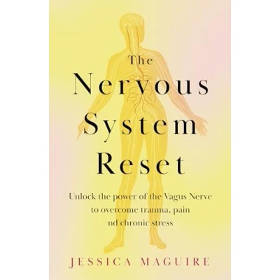 Afbeelding van the Nervous System Reset: Unlock power of your vagus nerve to overcome trauma, pain and chronic stress