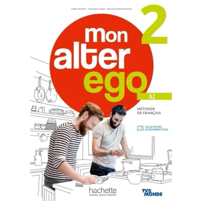 Afbeelding van Mon Alter Ego 2 Livre de l&#039;élève (A2): Méthode français: Vol.