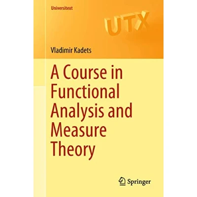 Afbeelding van A Course in Functional Analysis and Measure Theory
