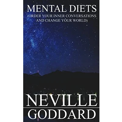 Afbeelding van Mental Diets: Order Your Inner Conversations and Change World