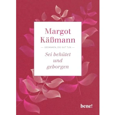 Afbeelding van Sei behütet und geborgen: Gedanken, die gut tun