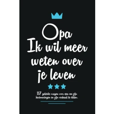 Afbeelding van opa Ik wil meer weten over je leven: 117 geleide vragen voor om zijn herinneringen en verhaal te delen.
