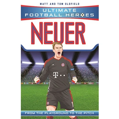 Afbeelding van Neuer: From the Playground to Pitch