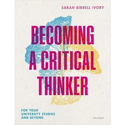 Afbeelding van Becoming A Critical Thinker: For your university studies and beyond