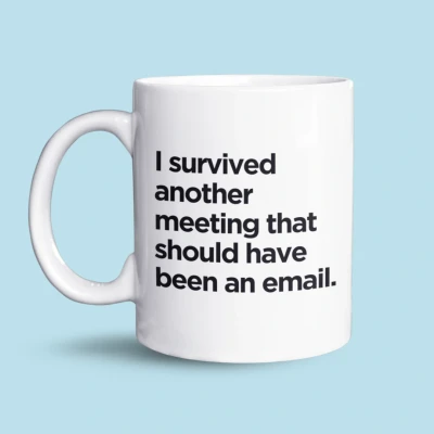 Afbeelding van NietMokken.nl mok met humor &quot;I Survived Another Meeting That Should Have Been an Email&quot; Leuk voor op kantoor 325 ml keramische