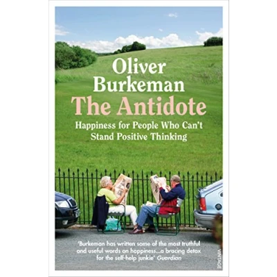 Afbeelding van the Antidote: From Sunday Times bestselling author of Four Thousand Weeks