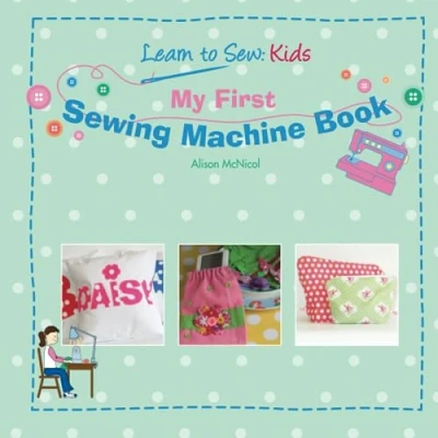 Afbeelding van My First Sewing Machine Book