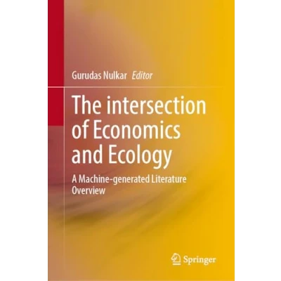 Afbeelding van The intersection of Economics and Ecology