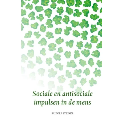Afbeelding van Sociale en antisociale impulsen in de mens (Paperback)