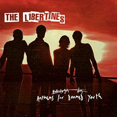 Afbeelding van Libertines Anthems For The Doomed..