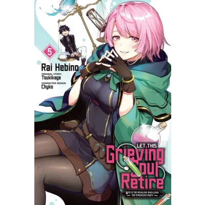 Afbeelding van Let This Grieving Soul Retire, Vol. 5 (manga): Woe Is the Weakling Who Leads Strongest Party
