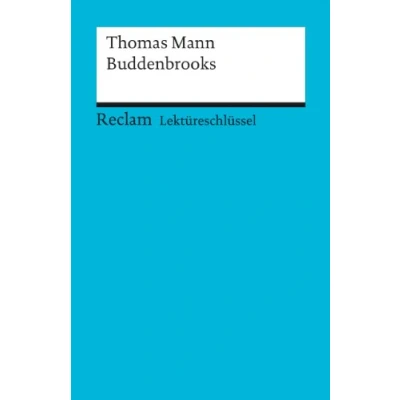 Afbeelding van Die Buddenbrooks. Lektüreschlüssel für Schüler: 15396