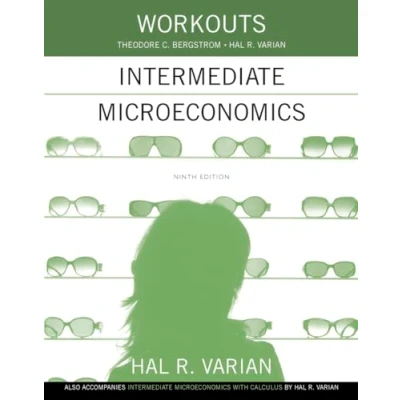 Afbeelding van Workouts in Intermediate Microeconomics: for Microeconomics and with Calculus, Ninth Edition