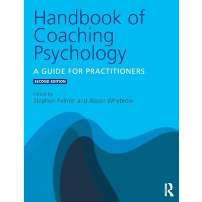 Afbeelding van Handbook of Coaching Psychology: A Guide for Practitioners