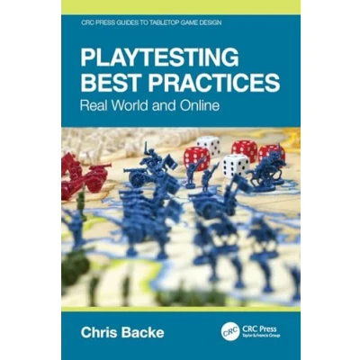 Afbeelding van CRC Press Guides to Tabletop Game Design Playtesting Best Practices