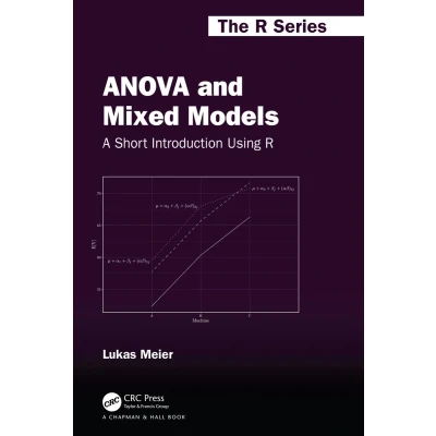 Afbeelding van ANOVA and Mixed Models: A Short Introduction Using R