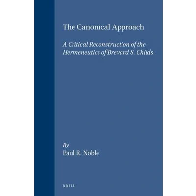 Afbeelding van Biblical Interpretation Series The Canonical Approach