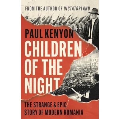Afbeelding van Children of The Night: Strange and Epic Story Modern Romania