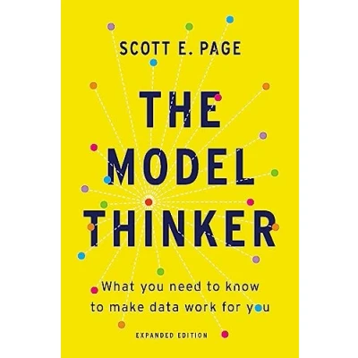 Afbeelding van The Model Thinker: What You Need to Know Make Data Work for