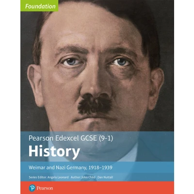 Afbeelding van Edexcel GCSE (9 1) History Foundation Weimar and Nazi Germany, 1918 39 Student Book