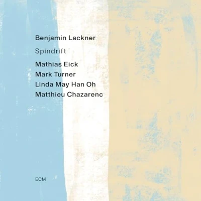 Afbeelding van Benjamin Lackner, Mathias Eick, Linda May Han Oh, Mark Turner &amp; Matthieu Chazarenc Spindrift (CD)