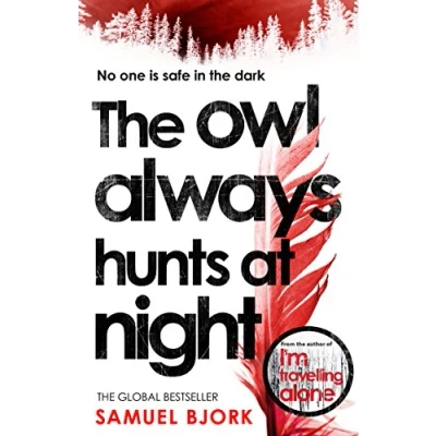 Afbeelding van The Owl Always Hunts at Night: Samuel Bjork