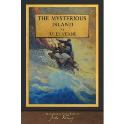 Afbeelding van The Mysterious Island (Illustrated First Edition): 100th Anniversary Collection
