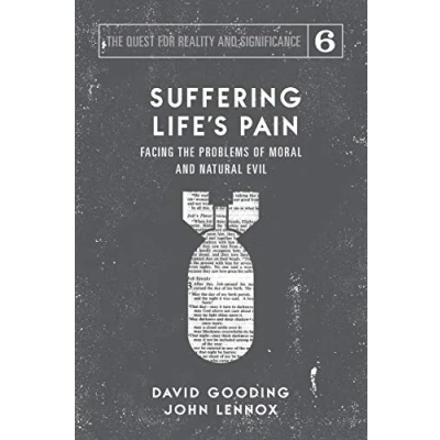 Afbeelding van Suffering Life&#039;s Pain: Facing the Problems of Moral and Natural Evil: 6