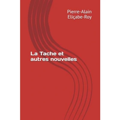 Afbeelding van La tache et autres nouvelles