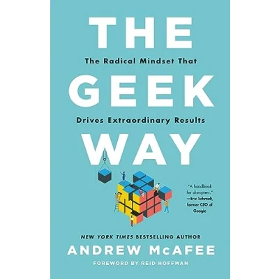 Afbeelding van The Geek Way: Radical Mindset That Drives Extraordinary Results