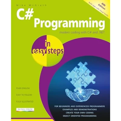 Afbeelding van C# Programming in easy steps: Modern coding with 10 and .NET 6. Updated for Visual Studio 2022