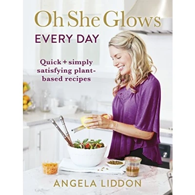 Afbeelding van Oh She Glows Every Day: Quick and simply satisfying plant based recipes