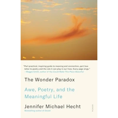 Afbeelding van Wonder Paradox: Embracing the Weirdness of Existence and Poetry Our Lives