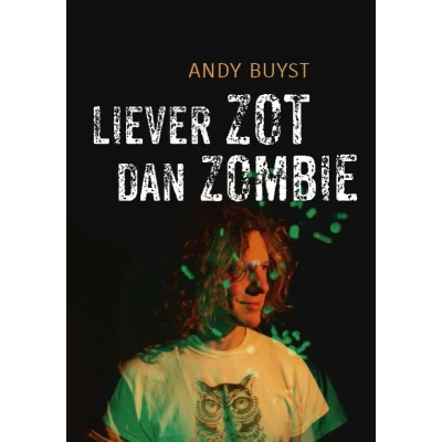 Afbeelding van Liever zot dan zombie (Paperback)