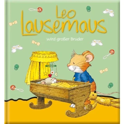 Afbeelding van Leo Lausemaus wird großer Bruder: Kinderbuch zum Vorlesen eine Kindergeschichte für Kinder von 2 bis 4 Jahren