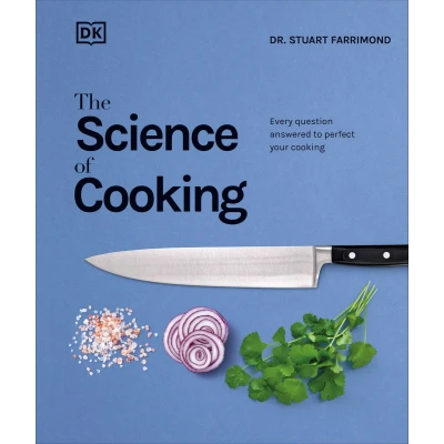Afbeelding van The Science of Cooking: Every Question Answered to Perfect Your Cooking