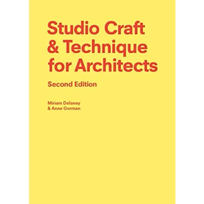 Afbeelding van Studio Craft &amp; Technique for Architects (2nd Edition) /anglais: Second Edition