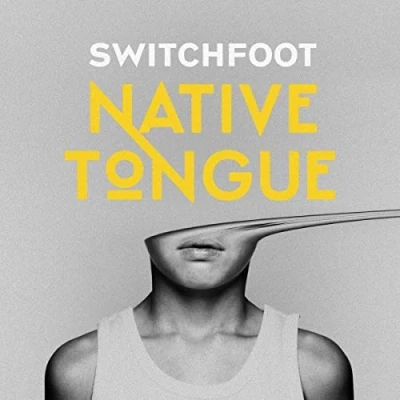 Afbeelding van Switchfoot Native Tongue (2 LP)