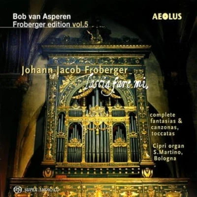 Afbeelding van Bob Van Asperen Lascia Fare Mi / Froberger Edition (Super Audio CD)