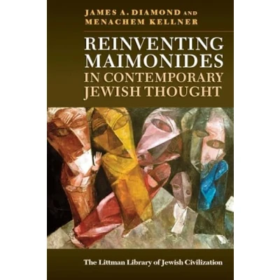 Afbeelding van The Littman Library of Jewish Civilization Reinventing Maimonides in Contemporary Thought